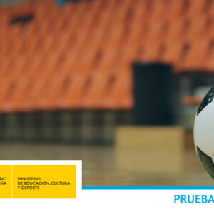 Prueba de Acceso a Técnico Deportivo en Fútbol Sala – Nivel 1